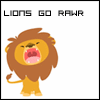 Lions Go Rawr!