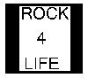 rock 4 life