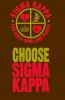 Choose Sigma Kappa
