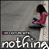 u left nothing