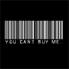 You Can't Buy Me!