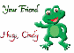 your friend Hugs,  Cindy