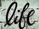 LIFE...!