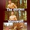 The Shirtless Werewolf