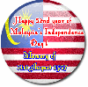 Happy 52nd year of Malaysia's Independence Day !