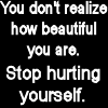 Stop Hurting Yourself