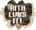 Rita,Loves it!