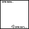 One boy. One girl