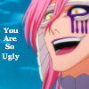 You Are So Ugly