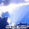 my blue heaven