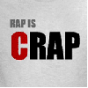 rap is CRAP