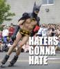 Haters Gonna Hate(Batman)