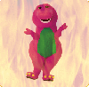 Barney on fire!!!