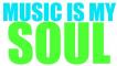Music Is My Soul