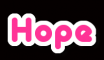 Hope - Twitter Style Pink