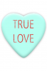 heart shaped candy with true love