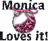 Monica Loves It