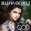 Selena Gomez-Rock God
