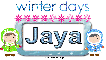 Winter days Jaya