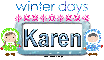 Winter days Karen