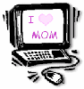 Mom - Love Mom - I Love Mom