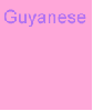Guyanese To The Bone