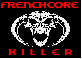 frenchcore killer