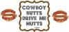 cowboy butts drive me nutts
