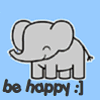Be Happy Elephant :]