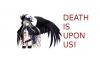 DEATH IS UPON US-by Ichigo