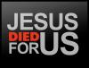 Jesus Died For Us