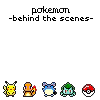 pokemon - behind the scenes.