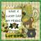 have a lucky day friend loraine