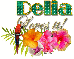 Tropical loves it- Delia