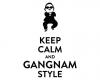 Keep Calm and Gangnam Style!