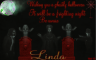 Linda -Wishing you a ghostly halloween It will be a frighting night Be aware