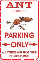 Ant Parking Sign