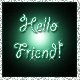 Hello Friend