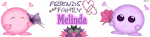 Melinda -Friends are Family