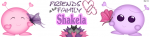 Shakela -Friends are Family