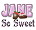 Sweets - Jane