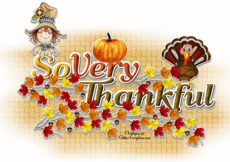 Seasonal " Thanksgiving " So Very Thankful.