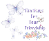 Thankyou for your Friendship