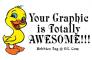 Your Graphic is Totally Awesome~!