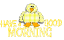 Have a good morning duck