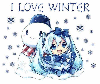 Snowing on an anime girl & a Snowman Saying...  "I love winter"