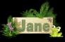 Sign with greenery - Jane