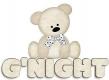 G'NIGHT (TEDDY BEAR)
