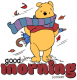 good morning (Winnie the Pooh)