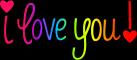 i love you!